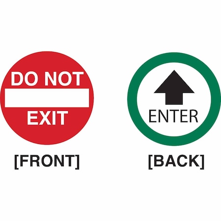 Brady Informational Sign, Vinyl, 6" W, 6" H, Do Not Exit/Enter, Green, Red, White 123538